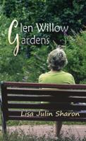 Glen Willow Gardens 1949290050 Book Cover