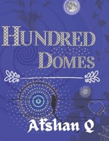 Hundred Domes B0BJ4PTY9V Book Cover