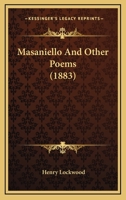 Masaniello and Other Poems 1104294281 Book Cover