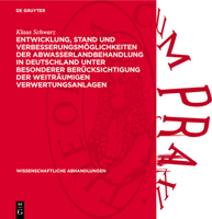 Entwicklung, Stand Und Verbesserungsmöglichkeiten Der Abwasserlandbehandlung in Deutschland Unter Besonderer Berücksichtigung Der Weiträumigen Verwert 3112739027 Book Cover