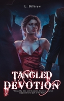 Tangled Devotion B0GRJKB3W2 Book Cover