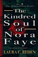 The Kindred Soul of Nora Faye 1954587147 Book Cover