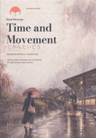 Time and Movement: ??????? (ReadNihongo Beginner Readers) B0HGD96PYB Book Cover
