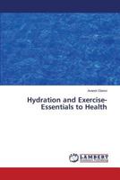 Hydration and Exercise-Essentials to Health 3659752622 Book Cover