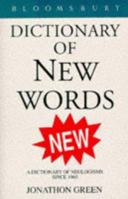 Neologisms: New Words Since 1960 0747514569 Book Cover