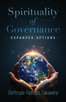 Spirituality of Governance: Expanded Options B0DRS7HVJL Book Cover