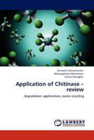 Application of Chitinase - review 384844920X Book Cover