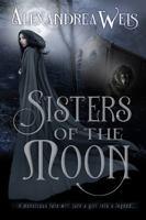 Sisters of the Moon 1645480550 Book Cover