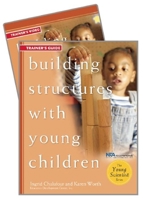 Building Structures with Young Children Trainer's Guide W/DVD 1933653167 Book Cover