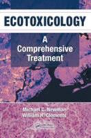 Ecotoxicology: A Comprehensive Treatment 0849333571 Book Cover
