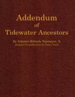 Addendum of Tidewater Ancestors 1936288907 Book Cover