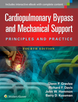 Cardiopulmonary Bypass and Mechanical Support: Principles and Practice 1451193610 Book Cover