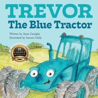 Trevor the Blue Tractor 1956837744 Book Cover