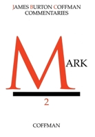 Mark (Coffman New Testament Commentaries, Vol. 2) 091554704X Book Cover