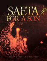 Saeta for a Son 142578982X Book Cover