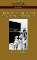 History of the Thrift Movement in America 1596057513 Book Cover