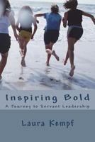 Inspiring Bold: Inspiring Bold 1718779933 Book Cover