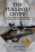 The Fur-Lined Crypt 1426946570 Book Cover