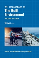 Urban and Maritime Transport XXVII (WIT Transactions on the Built Environment, Volume 204) 1784664332 Book Cover