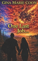 One Last Job... B0GV81YD9R Book Cover