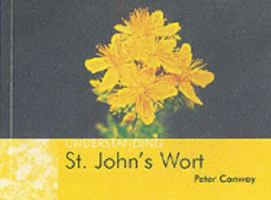 Understanding St John's Wort. 1904439020 Book Cover
