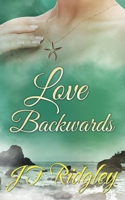 Love Backwards 1951269039 Book Cover