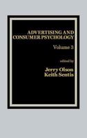 Advertising and Consumer Psychology: Volume 3 0275921549 Book Cover