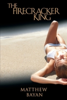 The Firecracker King 0615616364 Book Cover