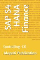 SAP S4 HANA Finance: Controlling -CO B0FZT926GJ Book Cover