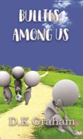 Bullies Among Us 1949830314 Book Cover