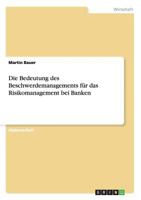 Die Bedeutung des Beschwerdemanagements f�r das Risikomanagement bei Banken 3656634114 Book Cover