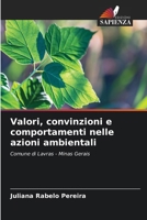 Valori, convinzioni e comportamenti nelle azioni ambientali (Italian Edition) 6207761510 Book Cover