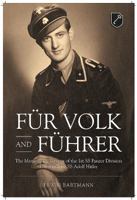 Für Volk and Führer: The Memoir of a Veteran of the 1st SS Panzer Division Leibstandarte SS Adolf Hitler 1911628364 Book Cover