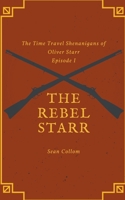 The Rebel Starr B0BDHV4611 Book Cover