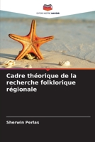 Cadre théorique de la recherche folklorique régionale (French Edition) 6208592682 Book Cover