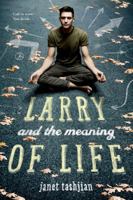 Larry and the Meaning of Life 1250050359 Book Cover