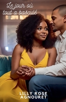 Le jour où tout a basculé B0GMLH1H3B Book Cover