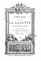 Annuaire Publi� Par La Gazette Des Beaux-Arts - Ann�e 1870 1523608757 Book Cover
