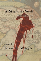 A Map of the World (With All Faults) 1946005312 Book Cover