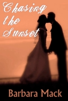 Chasing the Sunset 1468171887 Book Cover