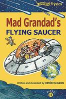 Mad Grandad's Flying Saucer 0862788226 Book Cover