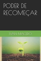 PODER DE RECOMEÇAR (Conquistas) (Portuguese Edition) B0F7G6J8W2 Book Cover