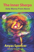 THE INNER SHERPA - VOLUME 3: DAILY MANNA FROM ABOVE 1707009929 Book Cover