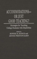 Accommodations -- Or Just Good Teaching?: Strategies for Teaching College Students with Disabilities 0275956067 Book Cover