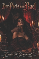 Der Preis von Bael: Ein dunkler Romantasy-Roman über einen Dämon und die Frau, die es wagte, seinen Vertrag zu lesen (Dark Romance: Dominante Männer, ... Psychologische Erotik) (German Edition) B0HHZ5WYZL Book Cover