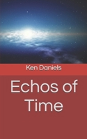 Echos of Time B0GTHRPGJR Book Cover