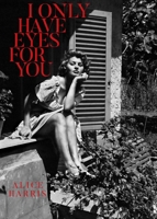 I Only Have Eyes For You 1576878198 Book Cover