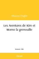 Les Aventures de Kim et Momo la grenouille (French Edition) 2414482109 Book Cover