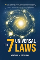 The 7 Universal Laws: The Hidden Rules Behind the Mind, Emotions, and the Architecture of the Universe B0FQ34KJG1 Book Cover