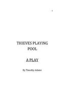 Thieves Playing Pool 1367203007 Book Cover